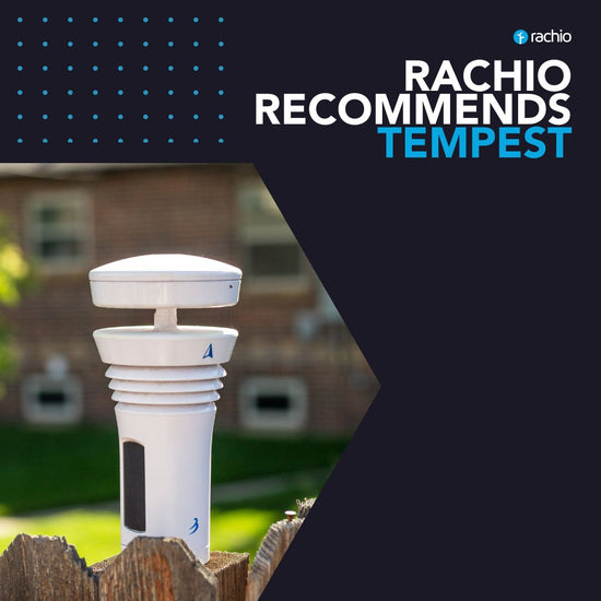 Rachio Recommends: Weatherflow Tempest Smart Watering System